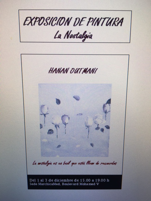 الفنانة التشكيلية حنان عثماني تنظم معرضا فنيا بمقر مارتشيكا تحت إسم نوستالجيا الفنانة التشكيلية حنان عثماني تنظم معرضا فنيا بمقر مارتشيكا تحت إسم نوستالجيا