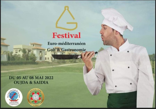 موعد.. تنظيم الدورة الثالثة للمهرجان الأورومتوسطي لفنون الطهي والغولف بالشرق موعد.. تنظيم الدورة الثالثة للمهرجان الأورومتوسطي لفنون الطهي والغولف بالشرق