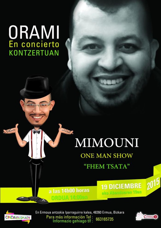 لأول مرة ببلاد الباسك الكوميدي ميموني والمنشد عرامي في جولة فنية لأول مرة ببلاد الباسك الكوميدي ميموني والمنشد عرامي في جولة فنية