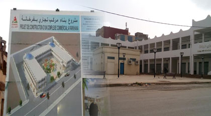 تجار المركب التجاري بفرخانة يستنكرون عدم إحترام تصميم السوق الذي دشنه الملك