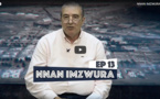  حلقة جديدة من برنامج "نانت إمزوورا" مع أمحمذ ميرا حول الأمثال الريفية ومعانيها
