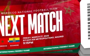 انطلاق عملية بيع تذاكر ودية المغرب والإكوادور بمدريد