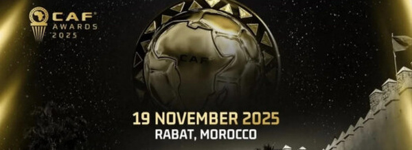 رسمياً: الرباط تستضيف حفل جوائز "الكاف" لعام 2025